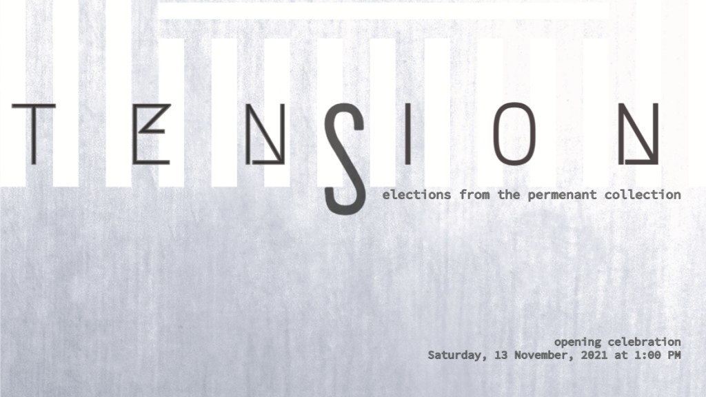 Tension : Selections from the Permanent Collection